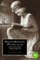Reading Daughters' Fictions 17091834