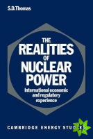 Realities of Nuclear Power