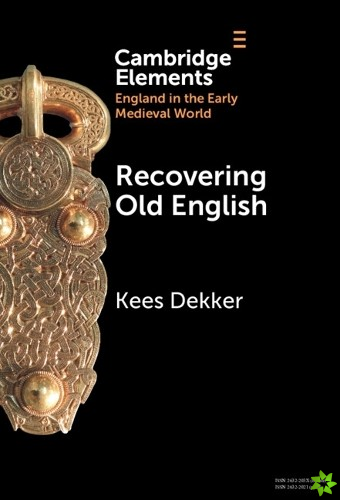 Recovering Old English