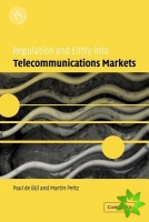 Regulation and Entry into Telecommunications Markets