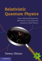 Relativistic Quantum Physics