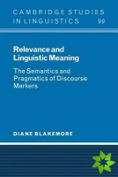 Relevance and Linguistic Meaning