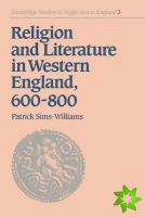 Religion and Literature in Western England, 600800