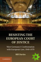 Resisting the European Court of Justice