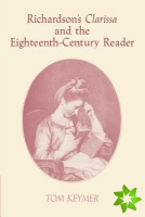 Richardson's 'Clarissa' and the Eighteenth-Century Reader