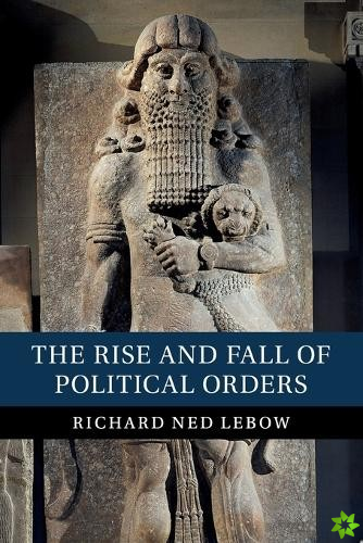 Rise and Fall of Political Orders