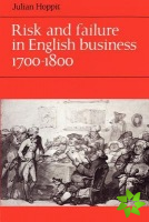 Risk and Failure in English Business 17001800