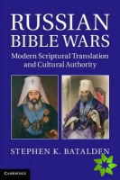 Russian Bible Wars