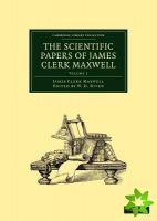 Scientific Papers of James Clerk Maxwell