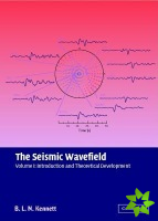 Seismic Wavefield: Volume 1, Introduction and Theoretical Development