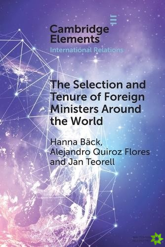 Selection and Tenure of Foreign Ministers Around the World