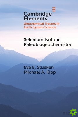 Selenium Isotope Paleobiogeochemistry