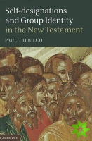 Self-designations and Group Identity in the New Testament