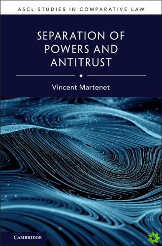 Separation of Powers and Antitrust