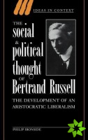 Social and Political Thought of Bertrand Russell