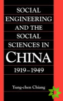 Social Engineering and the Social Sciences in China, 19191949