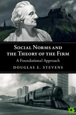 Social Norms and the Theory of the Firm