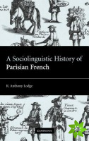 Sociolinguistic History of Parisian French