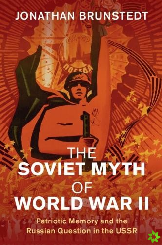 Soviet Myth of World War II