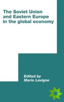 Soviet Union and Eastern Europe in the Global Economy
