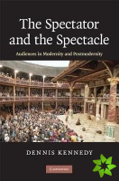 Spectator and the Spectacle