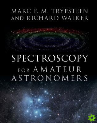 Spectroscopy for Amateur Astronomers