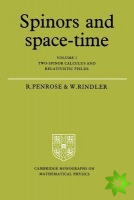 Spinors and Space-Time: Volume 1, Two-Spinor Calculus and Relativistic Fields