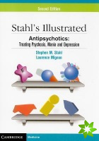 Stahl's Illustrated Antipsychotics