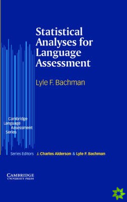 Statistical Analyses for Language Assessment