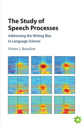 Study of Speech Processes
