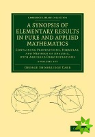 Synopsis of Elementary Results in Pure and Applied Mathematics 2 Volume Set