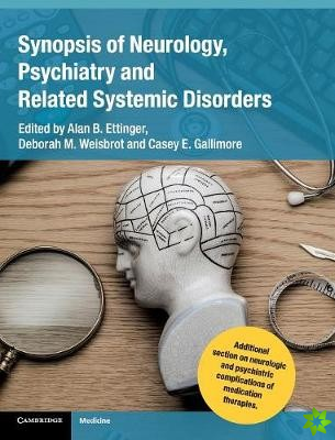 Synopsis of Neurology, Psychiatry and Related Systemic Disorders