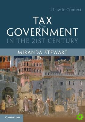 Tax and Government in the 21st Century