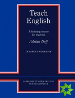 Teach English Teacher's Workbook