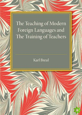 Teaching of Modern Foreign Languages and the Training of Teachers