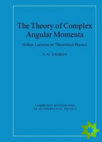 Theory of Complex Angular Momenta
