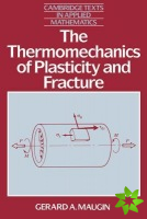 Thermomechanics of Plasticity and Fracture