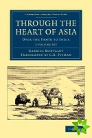 Through the Heart of Asia 2 Volume Set