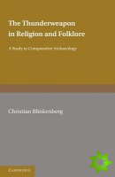 Thunderweapon in Religion and Folklore