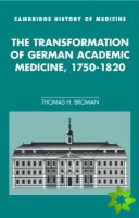 Transformation of German Academic Medicine, 17501820