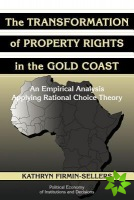 Transformation of Property Rights in the Gold Coast