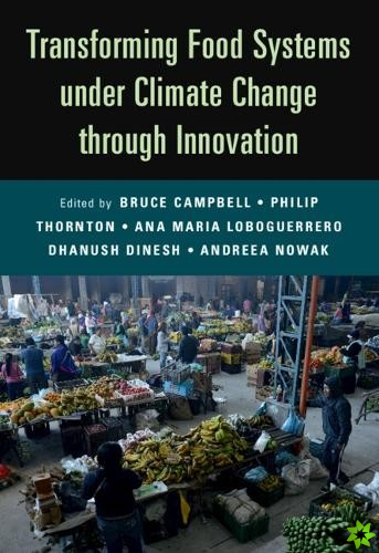 Transforming Food Systems Under Climate Change through Innovation