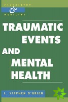 Traumatic Events and Mental Health