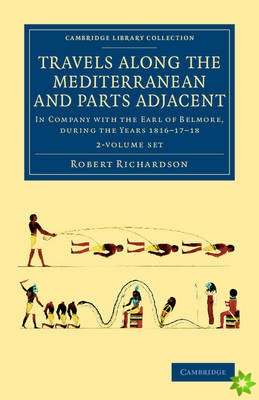 Travels along the Mediterranean and Parts Adjacent 2 Volume Set