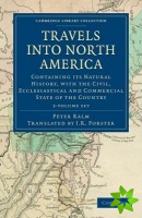 Travels into North America 3 Volume Set