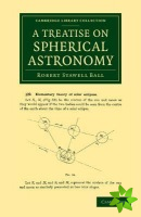 Treatise on Spherical Astronomy