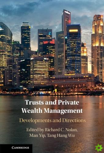 Trusts and Private Wealth Management