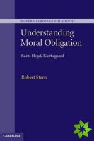 Understanding Moral Obligation