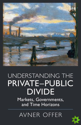 Understanding the PrivatePublic Divide