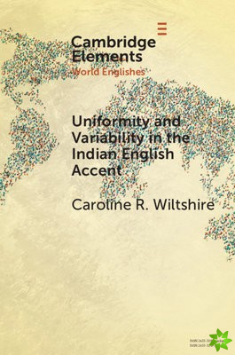 Uniformity and Variability in the Indian English Accent